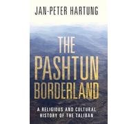 Jan-Peter Hartung – The Pashtun Borderland – Copertina rigida