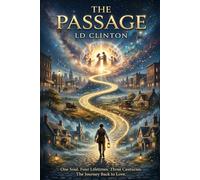 The Passage: A Novel in Four Lives