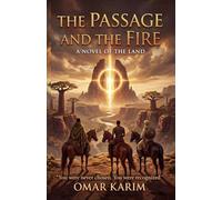 The Passage And The Fire: A Novel Of The Land