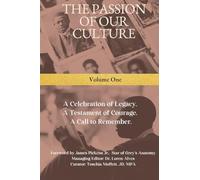 The Passion of Our Culture