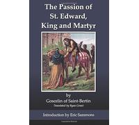 The Passion of St. Edward, King and Martyr