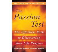 Janet Attwood Chris Attwood The Passion Test (Tascabile)