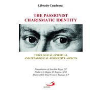 The passionist charismatic identity. Theological-spiritual and pe