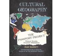 The Passport Project Student Workbook: Middle Grade Cultural Geography