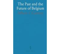 The Past and the Future of Belgium