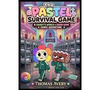 The Pastel Survival Game: A D.andy’s World x S.quid Game Comic Adventure