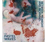 The Pastel Waves Between Midnight and Morning EP (Vinyl LP) 7" EP
