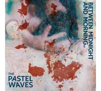The Pastel Waves Between Midnight and Morning EP (Vinyl LP) 7" EP