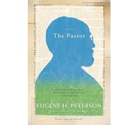 Eugene H Peterson The Pastor (Tascabile)