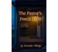 The Pastor’s Porch Light: A Harbor of Grace Novel