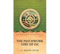The Patchwork Girl of Oz