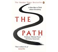 The Path: A New Way to Think About Everything