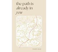 The Path is Already in You