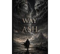 The Path of Ash: Book One