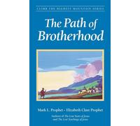 The Path of Brotherhood - Prophet Mark
