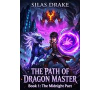 The Path of Dragon Master: The Midnight Pact ( Book 1)