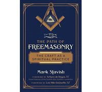 Mark Stavish The Path of Freemasonry (Tascabile)
