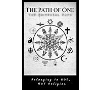 The Path of One: Returning to God: 2