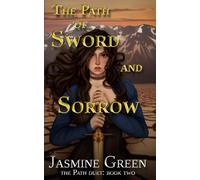 The Path of Sword and Sorrow