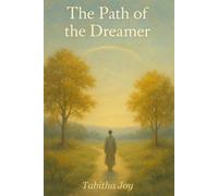 The Path of the Dreamer