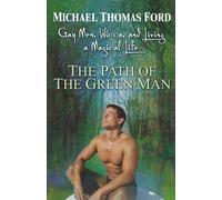 Michael Thomas Ford The Path Of The Green Man (Tascabile)