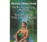 Michael Thomas Ford The Path Of The Green Man (Tascabile)