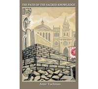 The Path of the Sacred Knowledge