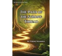 The Path of the Strong Thread: 3