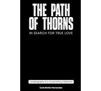 The Path of Thorns: The rescued 100th