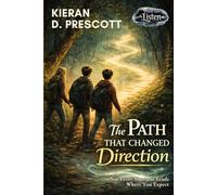 The Path That Changed Direction: Not Every Shortcut Leads Where You Expect: 3