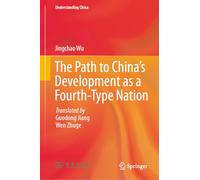 The Path to China's Development as a Fourth-Type Nation