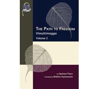 The Path to Freedom: Vimuttimagga - Volume 2