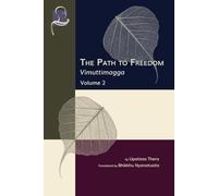 The Path to Freedom: Vimuttimagga - Volume 2