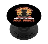 The Path To Inner Peace Begins With Four Words PopSockets PopGrip Adesivo