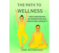 THE PATH TO WELLNESS