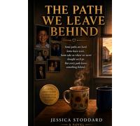 The Path We Leave Behind