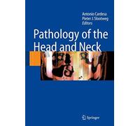 The Pathology of the Head and the Neck