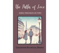 The Paths of Love: Bilingual French-English Love Stories