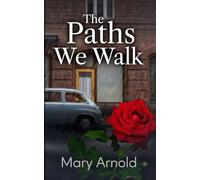 The Paths We Walk - NUOVO