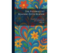 The Pathway to Reading Fifth Reader