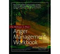 [The Pathways to Peace - Anger Management Workbook: The Program on Anger Management and Violence Prevention] (By: William Fleeman) [published: November, 2003]
