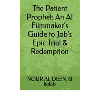 The Patient Prophet: An AI Filmmaker's Guide to Job's Epic Trial & Redemption