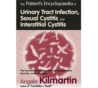 Angela Kilmarti The Patient's Encyclopaedia of Cystitis, Sexual Cyst (Tascabile)