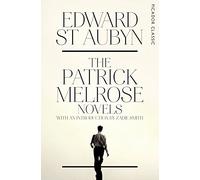 The Patrick Melrose Novels