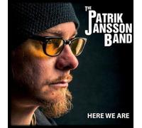 The Patrik Jansson Band Here We Are (CD) Album