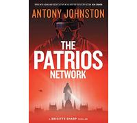 The Patrios Network - a Brigitte Sharp Thriller