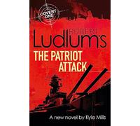 Robert Ludlum – The Patriot Attack – Orion