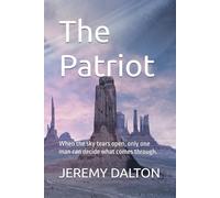 The Patriot: When the sky tears open, only one man can decide what comes through.