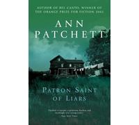 The Patron Saint of Liars by Ann Patchett (4-Oct-2010) Paperback