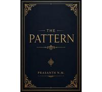 The Pattern: A City Burns as a Serial Killer Leaves Only Charred Clues Behind, Forcing a Burnt-Out Detective to Decode a Ritual Years in the Making.